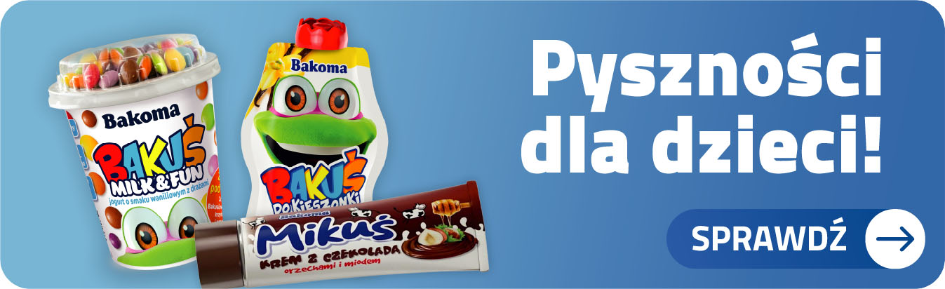 Pyszności dla dzieci!